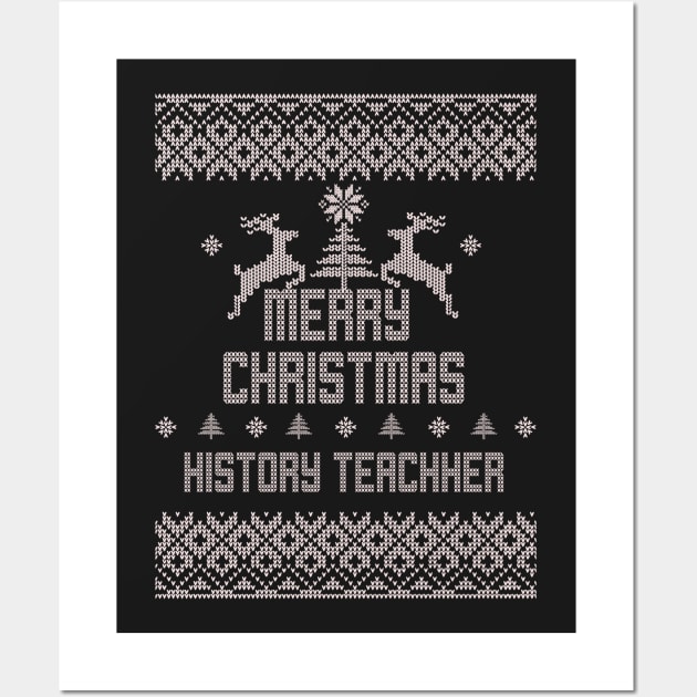 Merry Christmas HISTORY TEACHER Wall Art by ramiroxavier